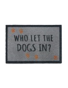 Tapis d’entrée décoratif pour la propreté de vos sols, Who Let The Dog In ? (Qui as laissé rentrer le chien ?)